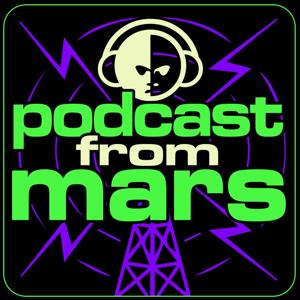 Podcast From Mars