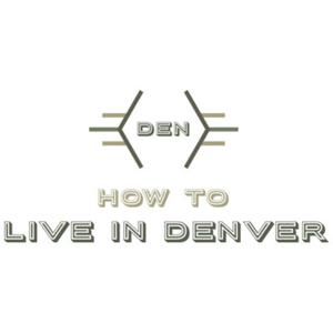 How to Live in Denver