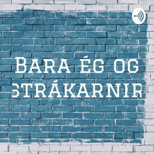 Bara ég og strákarnir