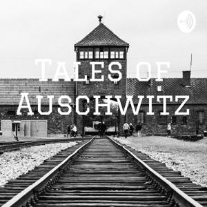 Tales of Auschwitz by Warwick Clarkson
