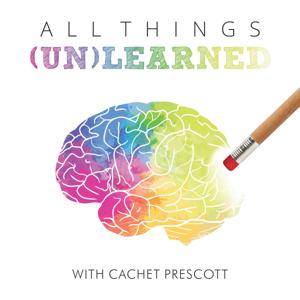 All Things Unlearned