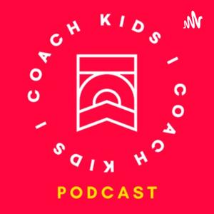 ICOACHKIDS Podcast