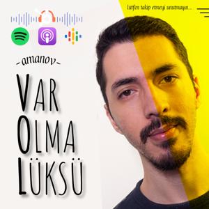 Var Olma Lüksü - V.O.L. by Amanov Shamsaddin