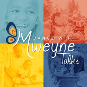 Dance With Mweyne Talks