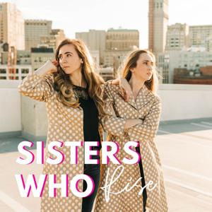 Sisters Who Rise