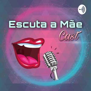 Escuta a Mãe