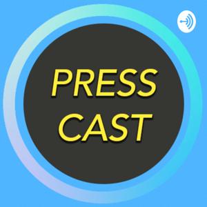 PressCast