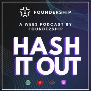 Hash It Out By Foundership - Demystifying Web3 for Doers