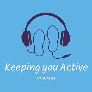 Keeping You Active Podcast