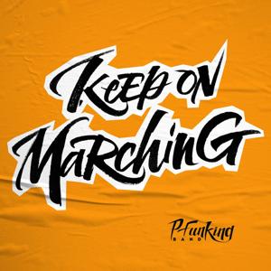 Keep On Marching