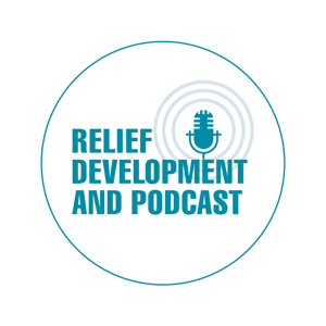 Relief, development and podcast