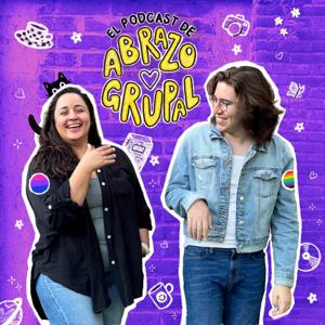 El podcast de Abrazo Grupal