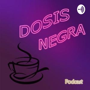 Dosis Negra