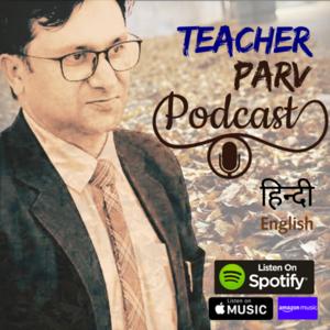 TeacherParv: Celebrating Learning