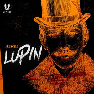 Arsène Lupin, gentleman cambrioleur by Minuit