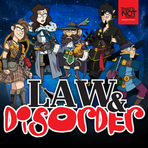 Law & DISORDER