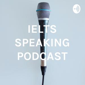 IELTS SPEAKING PODCAST