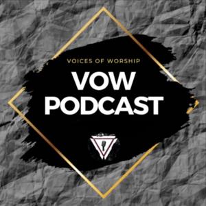 Vow Podcast