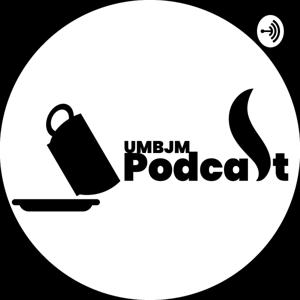 UMBJM Podcast