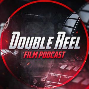 Double Reel Film Podcast
