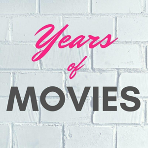 Years of Movies