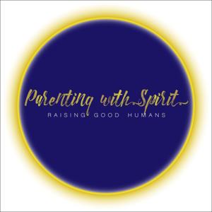 Parenting with Spirit