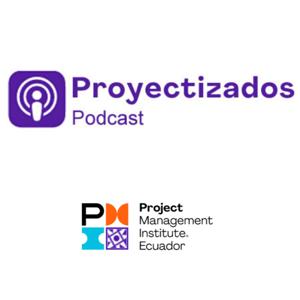 Proyectizados podcast