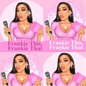 Frankie This Frankie That