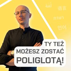 Ty też możesz zostać poliglotą!