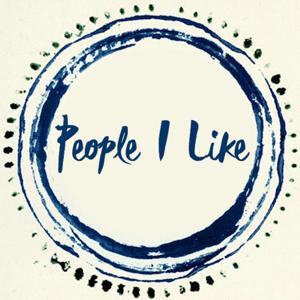 PEOPLE I LIKE