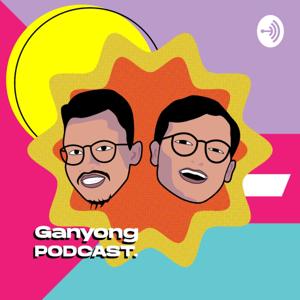 Ganyong Podcast