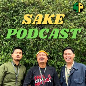 Sake Podcast.