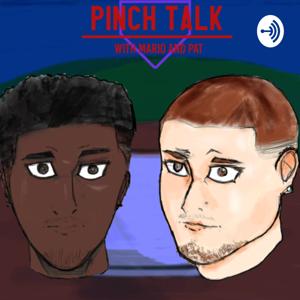 Pinch Talk with Mario & Pat