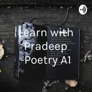 Learn with Pradeep -Poetry A1