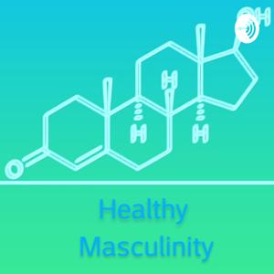 Healthy Masculinity