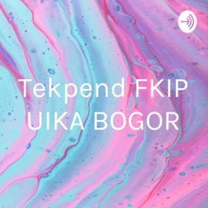 Tekpend FKIP UIKA BOGOR