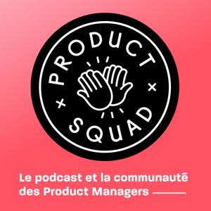 Product Squad by Axel Sooriah