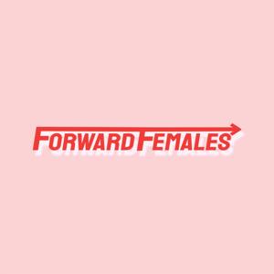 Forward Females