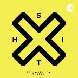 So Happy I'm Thirty