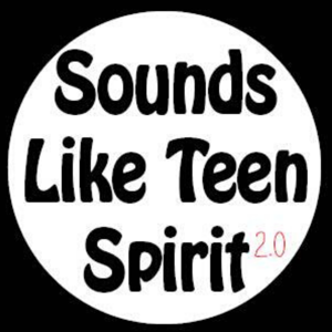 Sounds Like Teen Spirit (2.0)