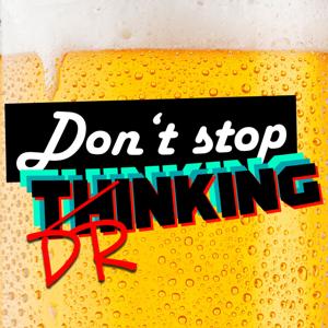 Don't stop drinking!