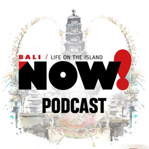The NOW! Bali Podcast by NOW! Bali