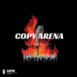 Copy Arena: The Podcast