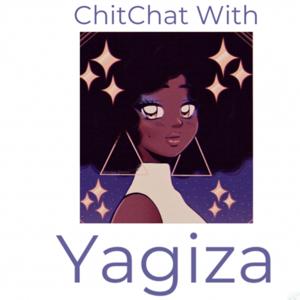 ChitChat With Yagiza