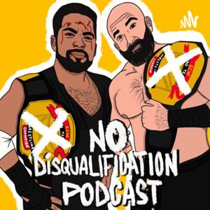 No Disqualifications Podcast