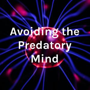 Avoiding the Predatory Mind