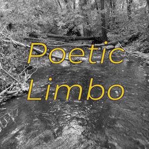Poetic Limbo