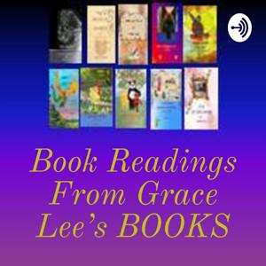 Readings From Grace Lee's Books