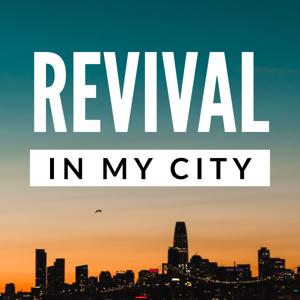 Revival in My City