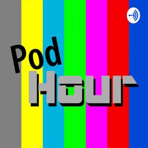 Pod Hour